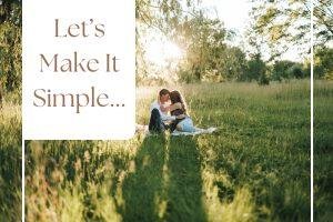 The words "Let's Make It Simple" over a couple's picture