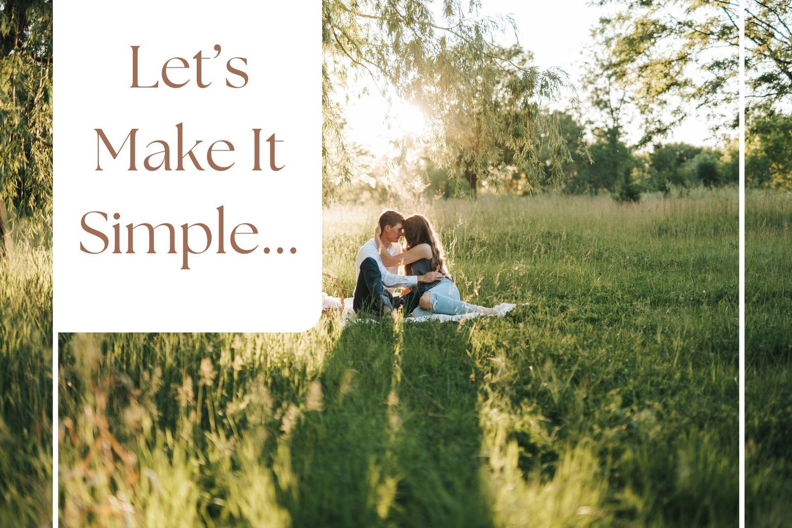 The Words "Let's Make It Simple" Over A Couple's Picture